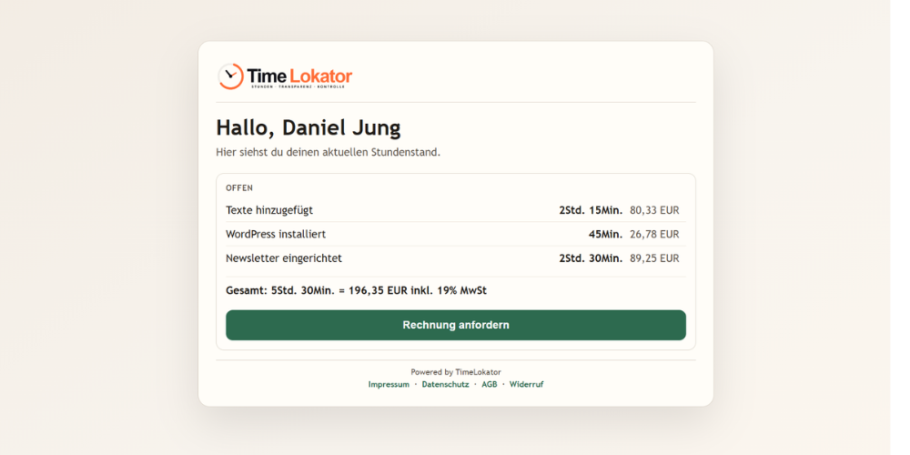 TimeLokator Kunden-Dashboard, was dein Kunde sieht